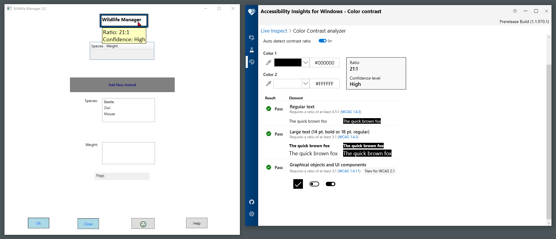 Screenshot showing the target app and Accessibility Insights for Windows. The mouse is hovering over text that says, "Wildlife Manager." A tooltip says "Ratio: 21:1, Confidence: High." Accessibility Insights for Windows indicates that the ratio passes all of the WCAG success criteria for contrast.